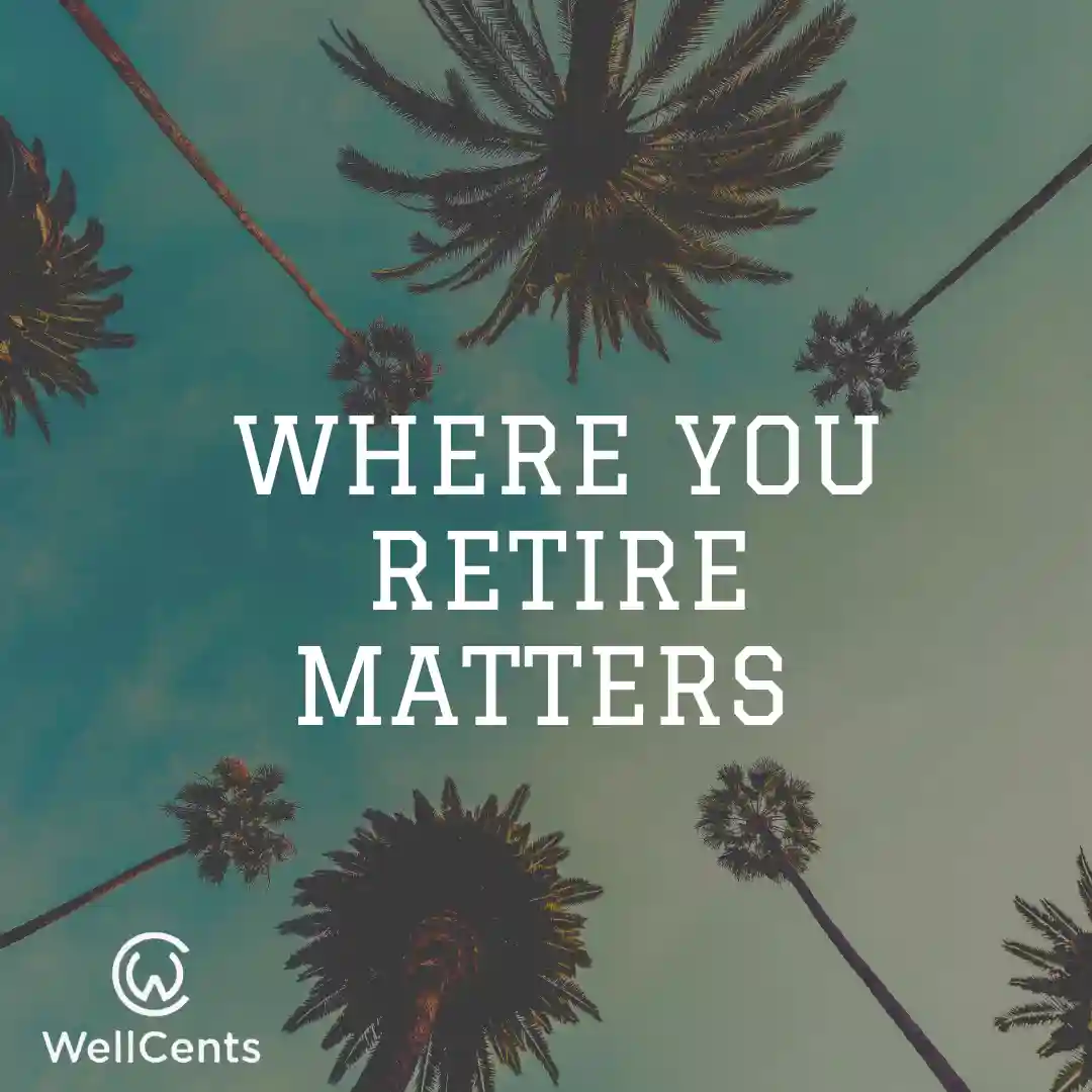 Where You Retire Matters